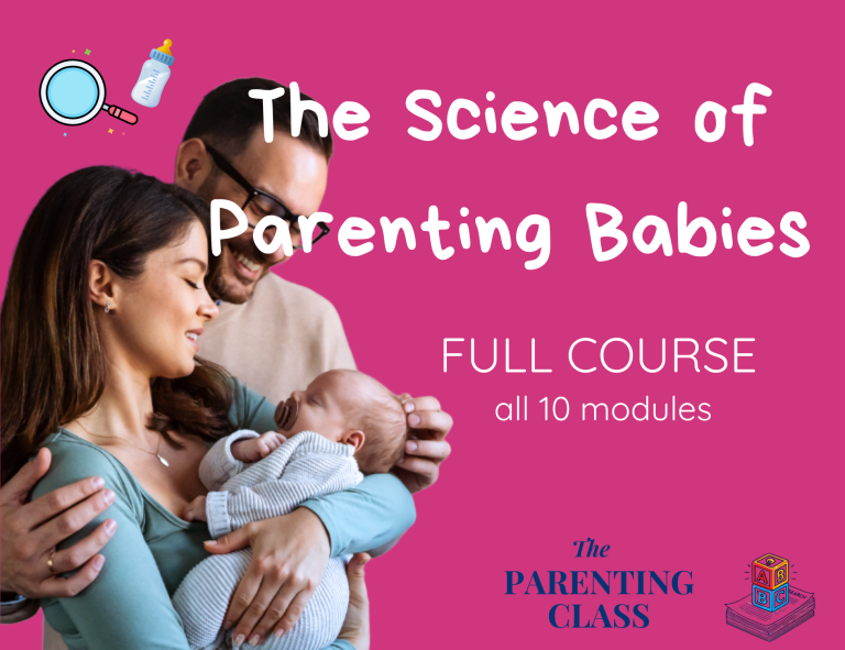 The Parenting Class – The Science of Parenting Babies