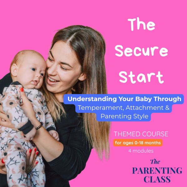 The Secure Start is one of The Parenting Class's themed courses that covers how to understand your baby through temperament, attachment and parenting style.